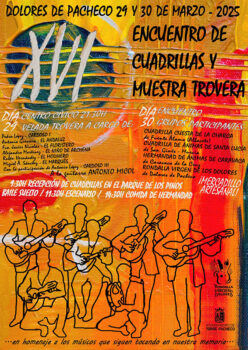 Presentación del cartel del Encuentro de Cuadrillas y Muestra trovera de Dolores de Pacheco