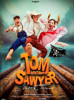 Cartel de la obra Las aventuras de Tom Sawyer en el Teatro Circo Apolo