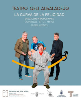 Cartel de la obra La Curva de la Felicidad en el Teatro Geli Albaladejo