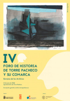 Cartel del IV Foro de Historia de Torre Pacheco y su comarca
