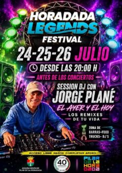 Cartel del Horadada Legends Festival con DJ Jorge Plané y detalles del evento